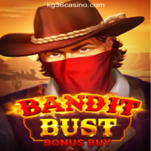 BanditBustBonusBuy: A Thrilling Addition to KG36.COM Online Casino Philippines