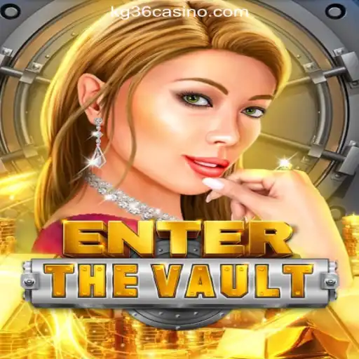 EntertheVault: A Thrilling Adventure in Online Gaming