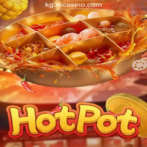 Discover the Thrills of Hotpot: A Guide to KG36.COM Online Casino Philippines