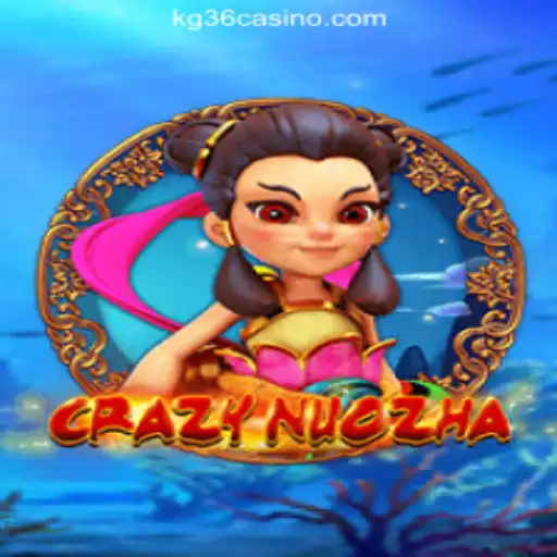 Discover the Thrilling World of CrazyNuoZha at KG36.COM Online Casino Philippines