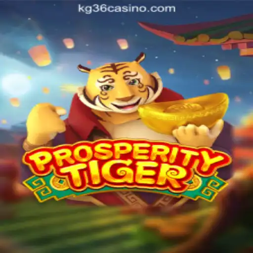 Discover the Exciting World of ProsperityTiger at KG36.COM Online Casino Philippines