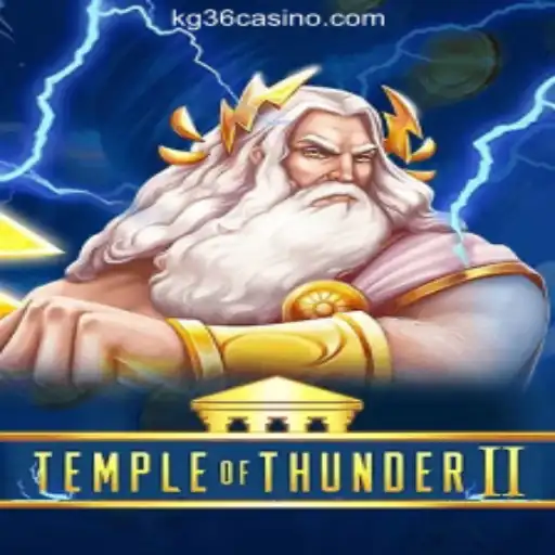 Temple of Thunder II: Discover the Excitement at KG36.COM Online Casino Philippines